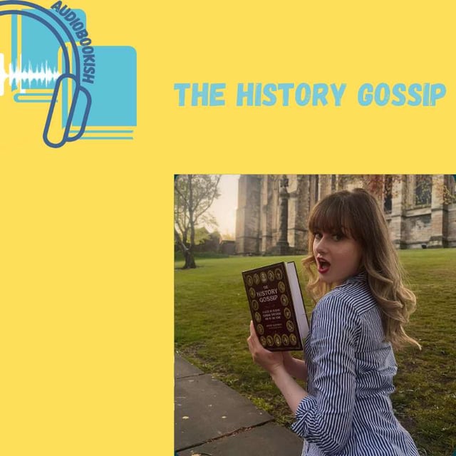 S7E1 - The British Audio Awards Special: Katie Kennedy aka The History Gossip image