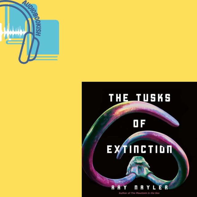 S6E10 - The Tusks of Extinction by Ray Nayler image