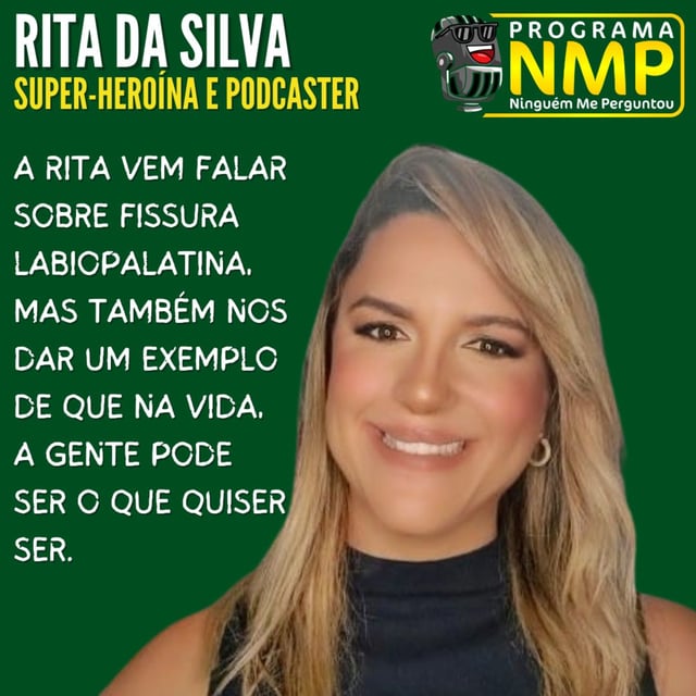 EP112 - Rita da Silva - Super Heroína e Podcaster image