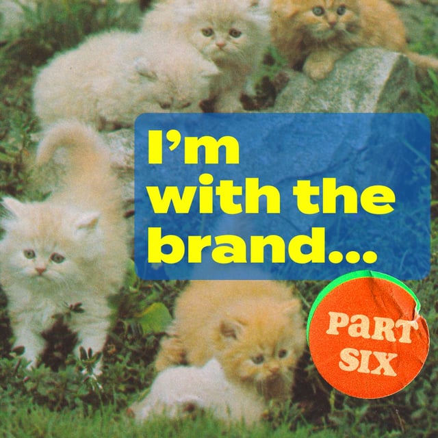 Episode 245: I'm With The Brand (bots in the algorithm), part six image