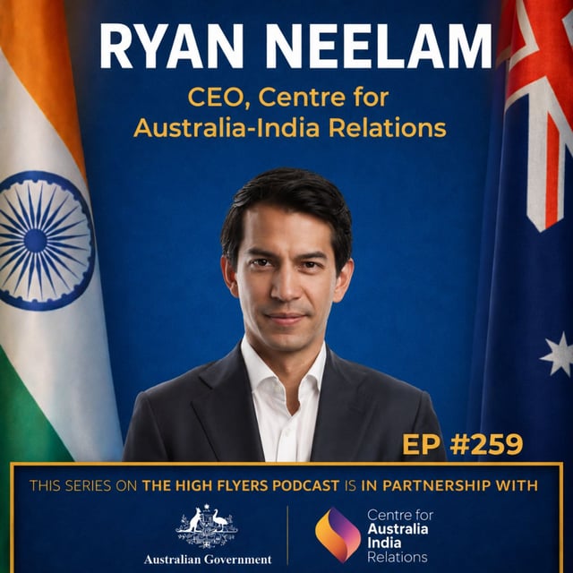#259 Ryan Neelam: Diplomacy, Persuasion, the UN, Hong Kong and Shaping One of the World's Most Important Relationships image