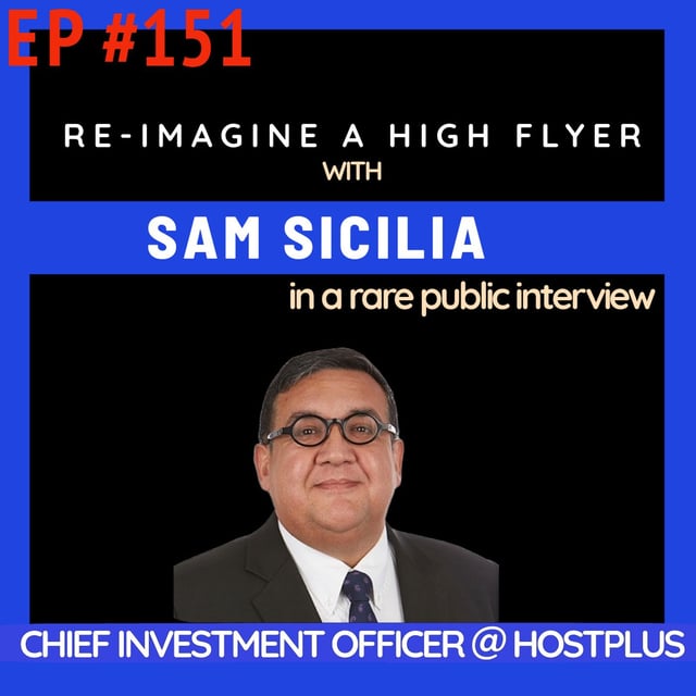 #177 Hostplus CIO Sam Sicilia in a rare public interview: Italian roots & theorotical physics to managing $100B+ Retirement Fund, Hostplus! image