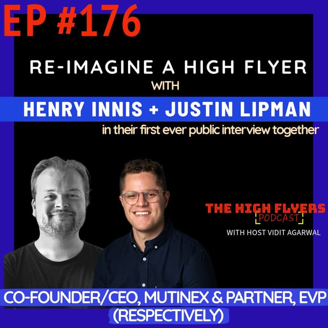 #176 EVP’s Justin Lipman + Henry Innis from Mutinex: Decoding A-Players, Competitive edge in fundraising, Power of speaking numerically image