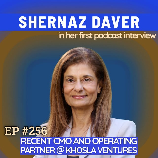 #256 Shernaz Daver: Growing Up Indian-American, Standing Up to Steve Jobs & Advising Netflix, Waymo and Khosla Leaders image