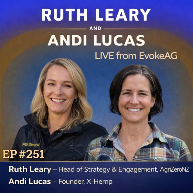 #251 LIVE from EvokeAG: Accessing alternative capital, and what it takes to move innovation into real-world adoption image