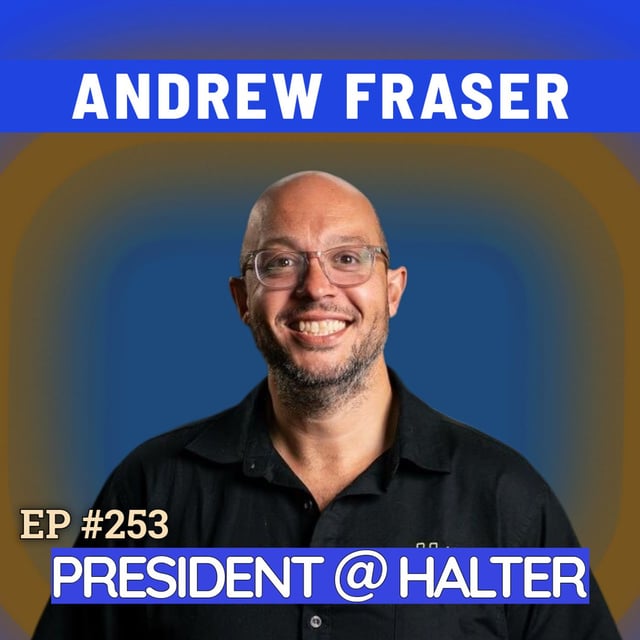 #253 Andrew Fraser: Uranium mines, malaria, broke in Africa — now President of $2B Halter, backed by Founders Fund image
