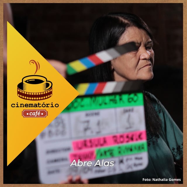 cinematório café: "Abre Alas" e o cinema como espaço de escuta e acolhida image