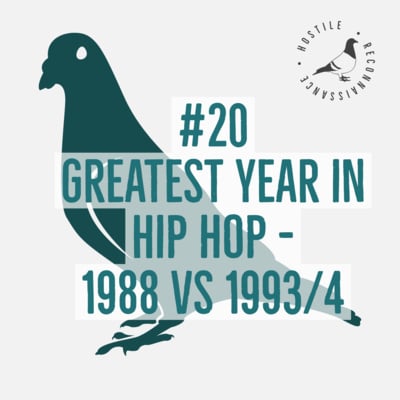 #20 - Greatest year in hip hop (1988 vs 1993/4) image