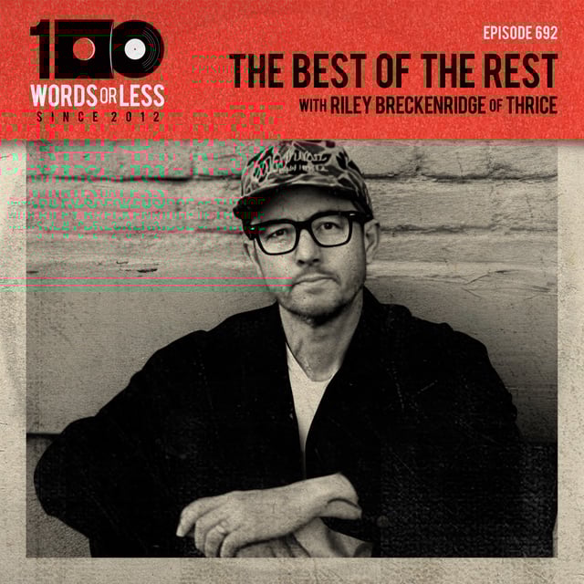 The Best of the Rest w/ Riley Breckenridge (Thrice) image
