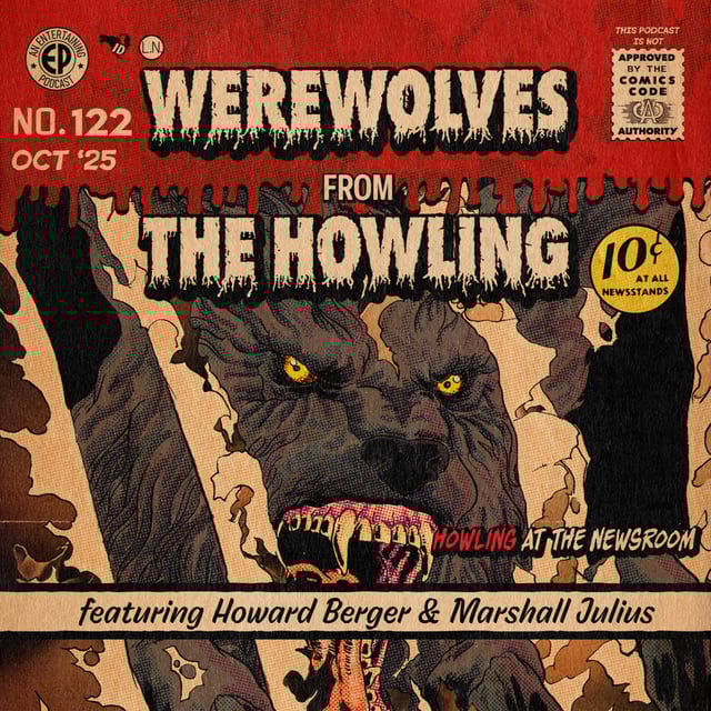 122. Werewolves from 'The Howling' w/Howard Berger & Marshall Julius image