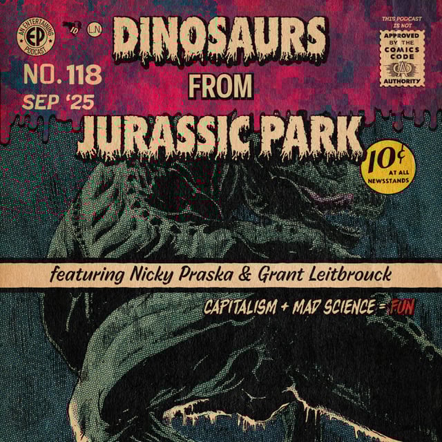 118. Dinosaurs from 'Jurassic Park' w/Nicole Praska & Grant Leitbrouck image