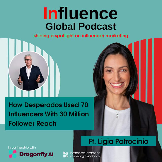 S8 Ep10: How Desperados Used 70 Influencers With 30 Million Follower Reach Ft. Ligia Patrocinio image