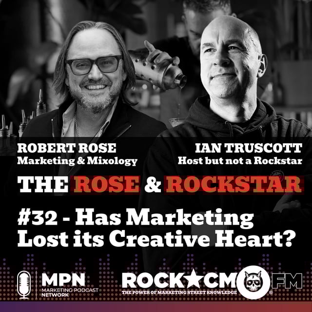 The Rose & Rockstar: Has Marketing Lost Its Creative Heart? image