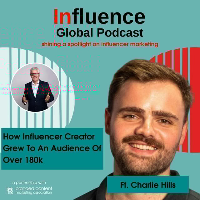 S9 Ep18: How Influencer Creator Grew To An Audience Of Over 180k Ft. Charlie Hills image