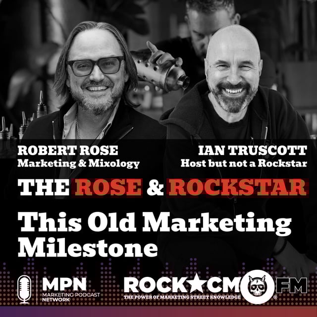 The Rose & Rockstar - This Old Marketing Milestone image