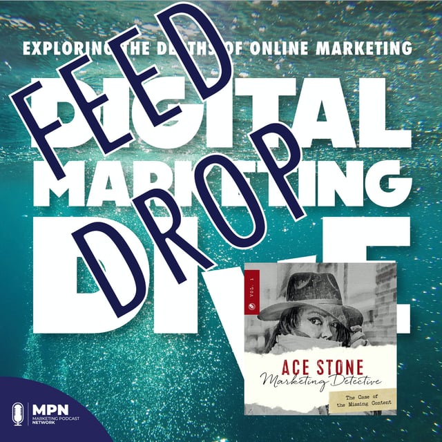 FEED DROP: Ace Stone Marketing Detective (Episode 1) image