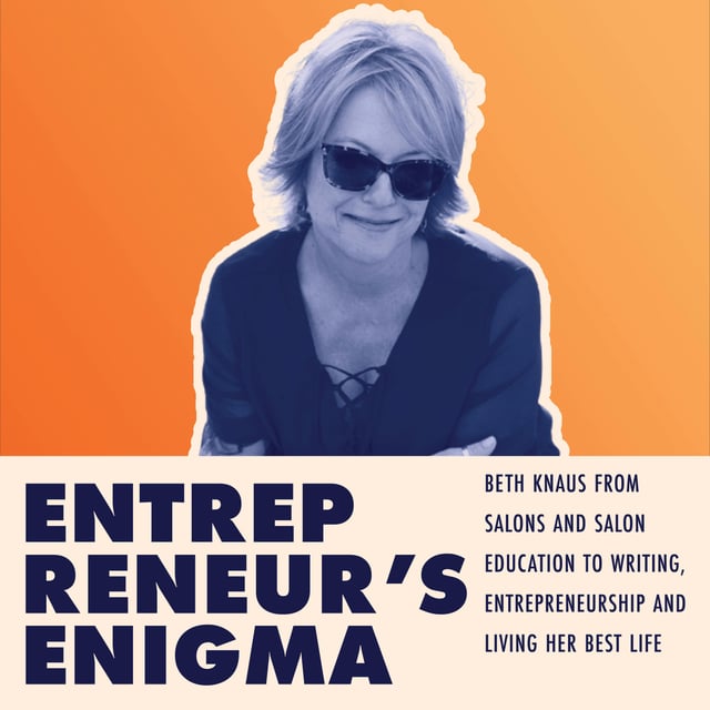 Beth Knaus From Salons And Salon Education To Writing, Entrepreneurship And Living Her Best Life image
