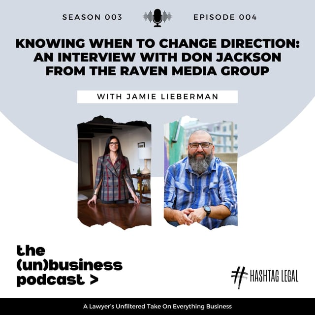 Season 3, Episode 4 - Knowing When to Pivot:  An interview with Don Jackson image