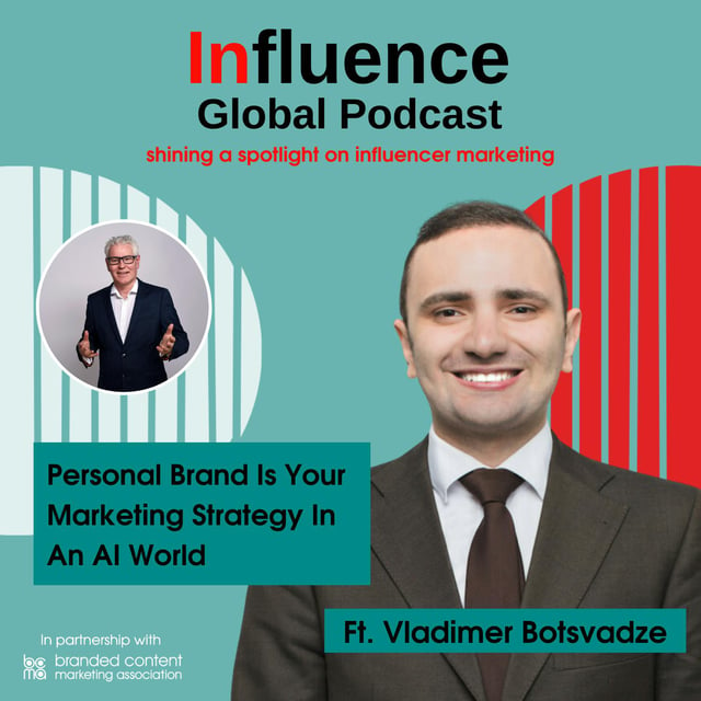 S7 Ep17: Personal Brand Is Your Marketing Strategy In An AI World Ft. Vladimer Botsvadze image