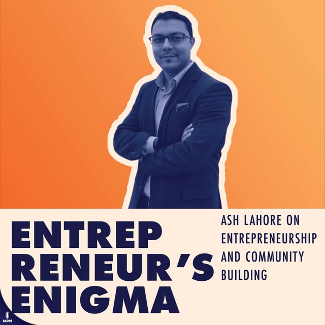 Ash Lahore On Entrepreneurship And Community Building image
