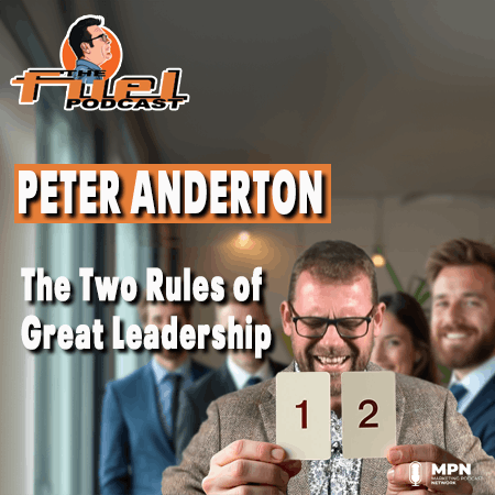 Peter Anderton: The Two Rules of Great Leadership image