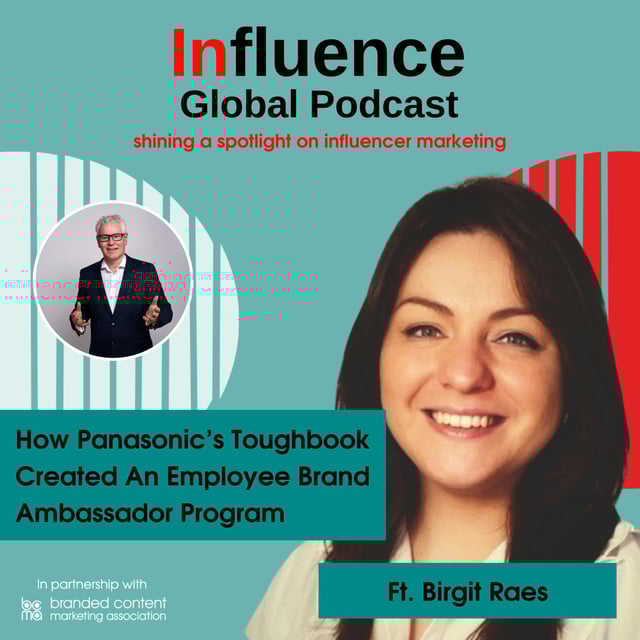 S8 Ep21: How Panasonic’s Toughbook Created An Employee Brand Ambassador Program Ft. Birgit Raes image