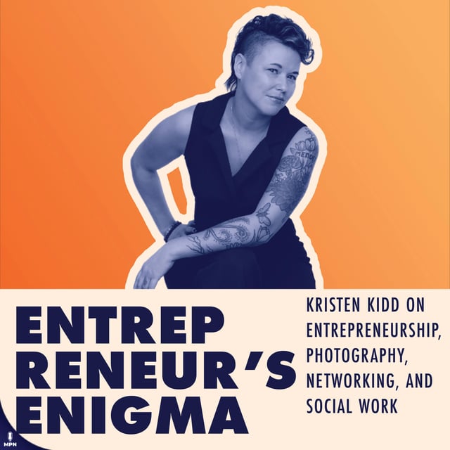 Kristen Kidd On Entrepreneurship, Photography, Networking, And Social Work image