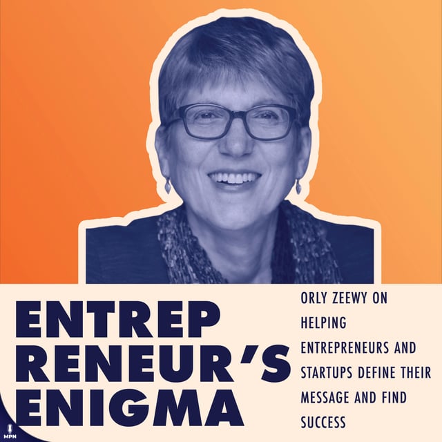 Orly Zeewy On Helping Entrepreneurs And Startups Define Their Message And Find Success image