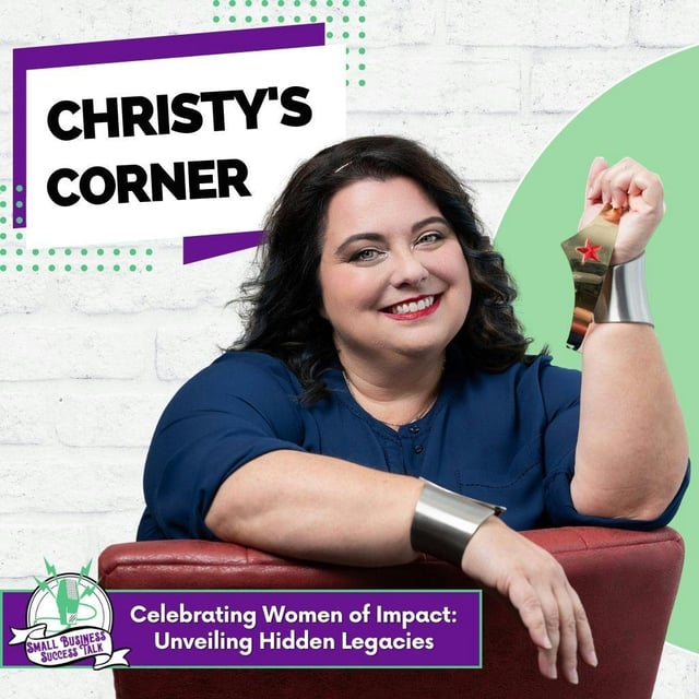 Celebrating Women of Impact: Unveiling Hidden Legacies | Christy's Corner Special Episode image