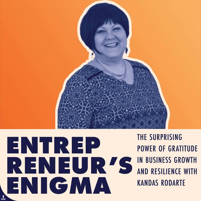The Surprising Power of Gratitude in Business Growth and Resilience with Kandas Rodarte image