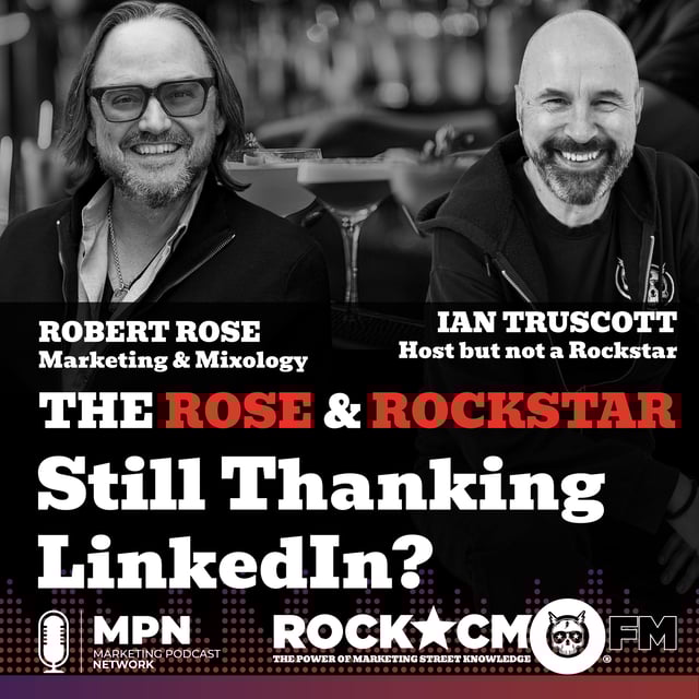 The Rose & Rockstar: Still Thanking LinkedIn? image