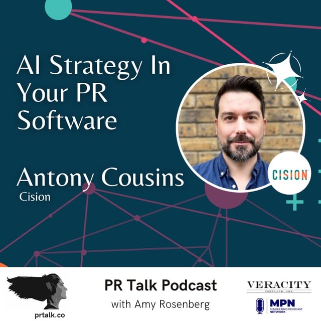AI Strategy in Your PR Software with Cision’s Antony Cousins image