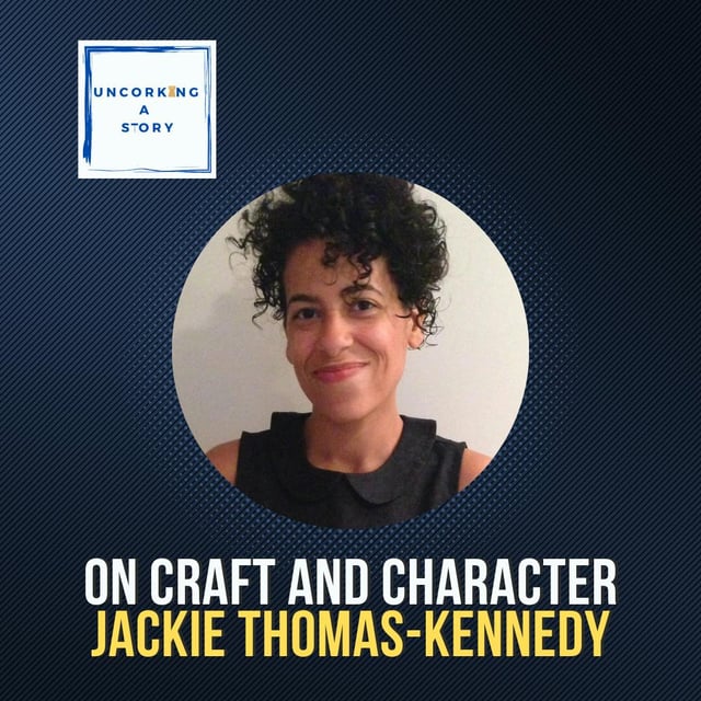 On Craft and Character, with Jackie Thomas-Kennedy image