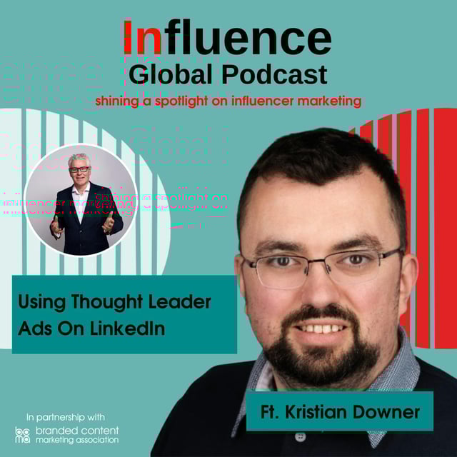 S9 Ep15: Using Thought Leader Ads On LinkedIn Ft. Kristian Downer image