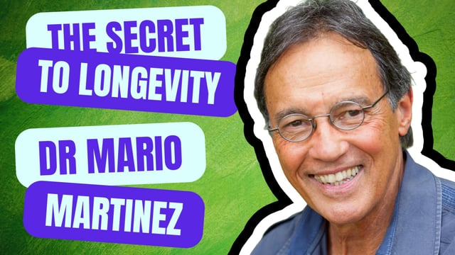 The Secret to Longevity with Dr Mario Martinez image