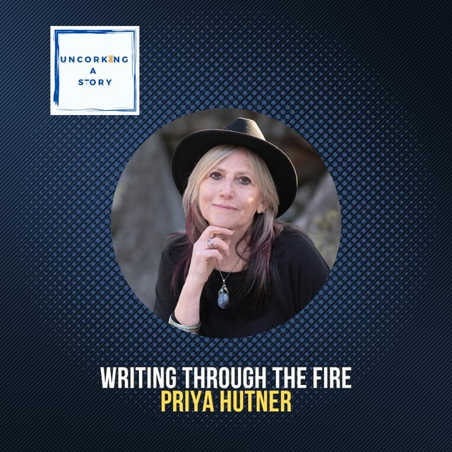 Writing Through the Fire, with Priya Hutner image