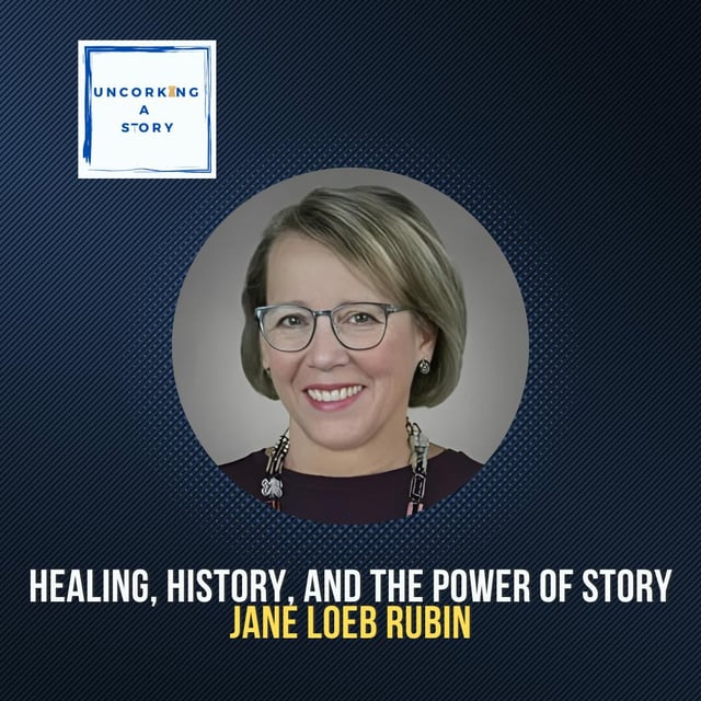 Healing, History, and the Power of Story with Jane Loeb Rubin image