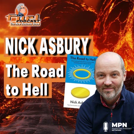 Nick Asbury: The Road to Hell - The corruption of 'purpose'. image