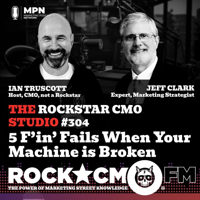 The Rockstar CMO Studio: 5 F’in’ Fails When Your Machine is Broken image