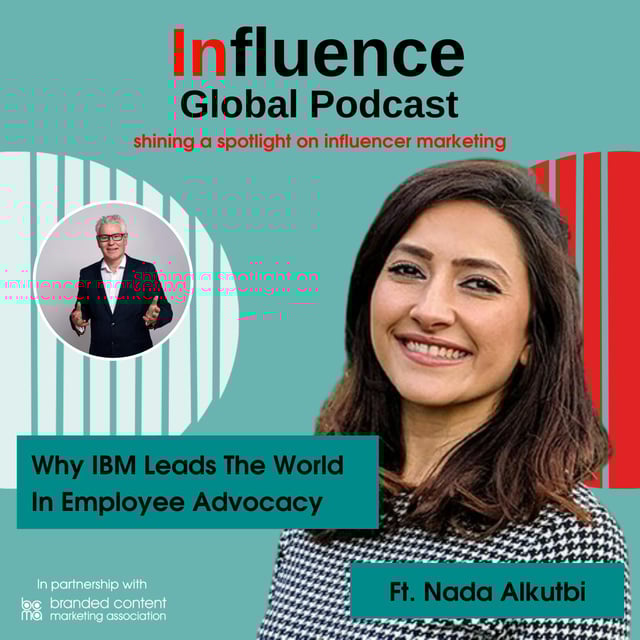 S9 Ep7: Why IBM Leads The World In Employee Advocacy Ft. Nada Alkutbi image