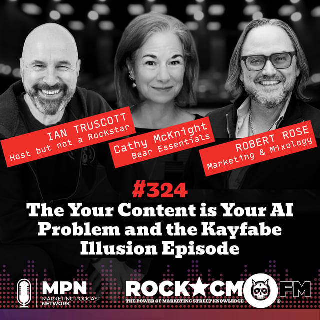The Your Content is Your AI Problem and the Kayfabe Illusion Episode image