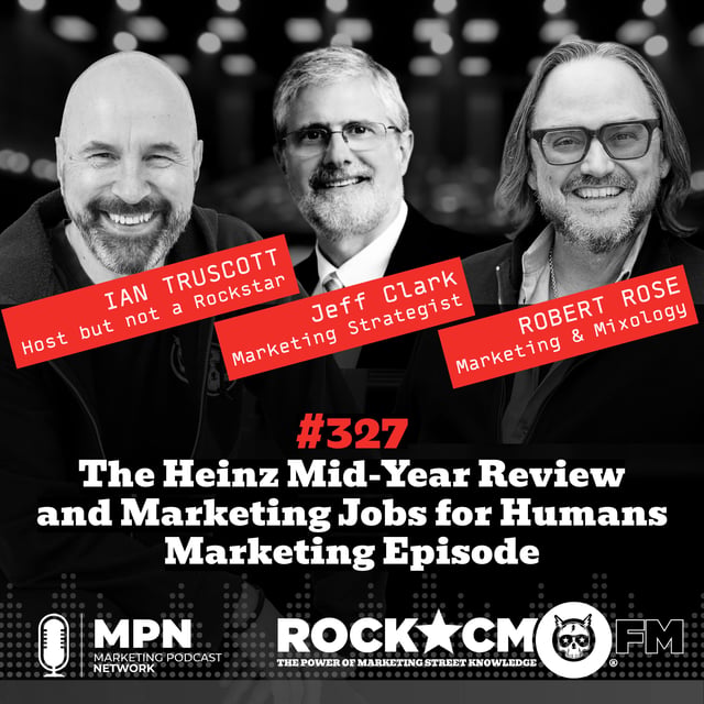 The Heinz Mid-Year Review and Marketing Jobs for Humans Marketing Episode image