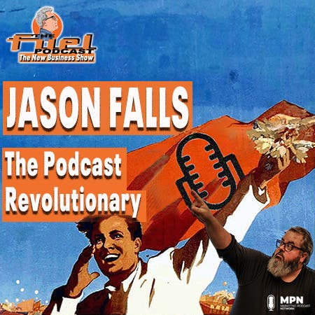 Jason Falls: The Podcast Revolutionary image