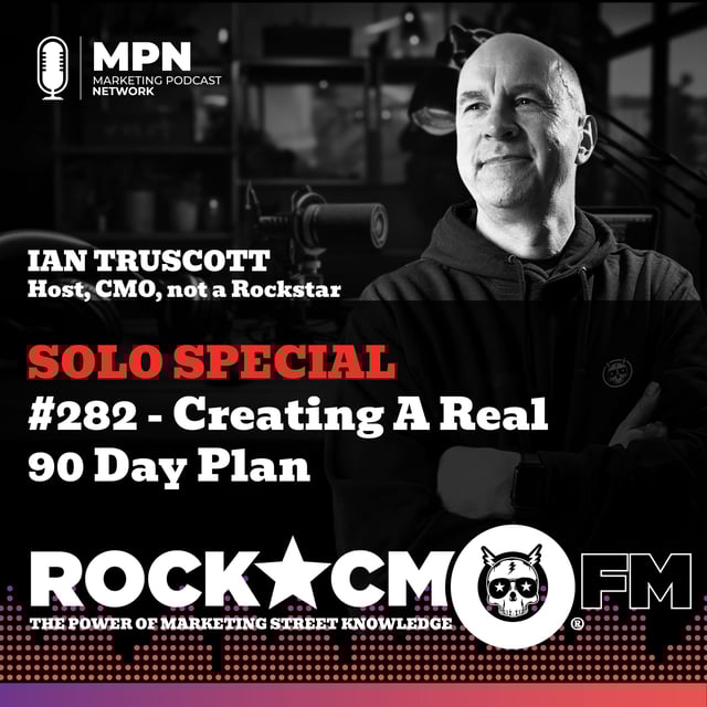 A Rockstar CMO Solo Special: Creating a Real 90 Day Plan  image