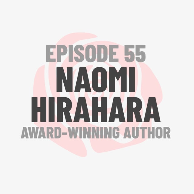 Episode 55: Award-Winning Author Naomi Hirahara image