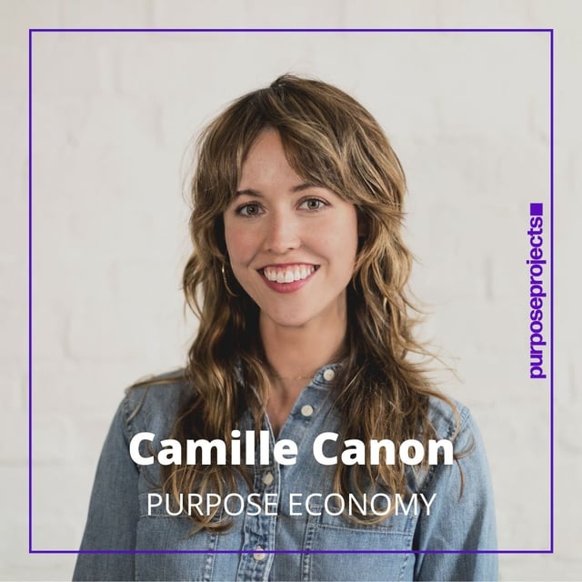 #25: Camille Canon of Purpose Economy | What does it mean to be a purpose-driven business? image