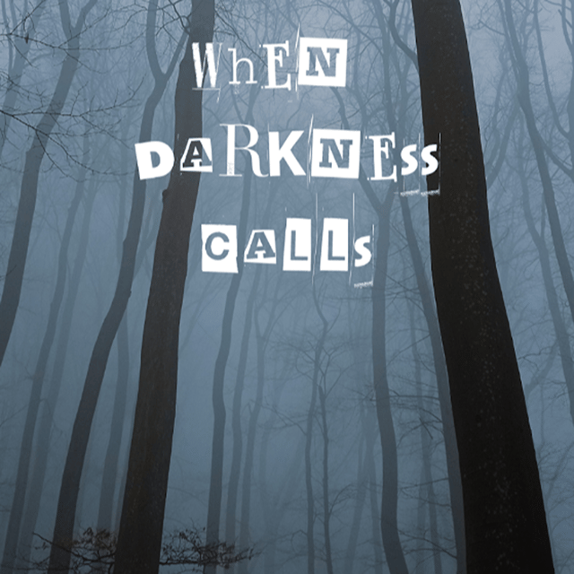 When Darkness Calls Part One image