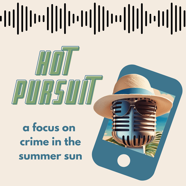 Hot Pursuit: A True Crime Podcast Collaboration (Part 2) image