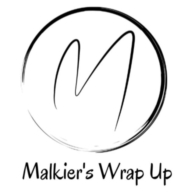Malkier's Wrap Up Ep9 Wheel Up Time by Rob Malkier Talks · Zencastr