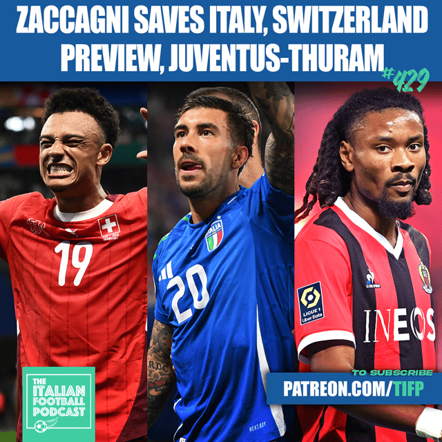 Free Weekly Pod - Mattia Zaccagni Saves Azzurri, Switzerland vs Italy Preview, Juventus-Khephren Thuram, Hakan Calhanoglu-Bayern Munich & Much More (Ep. 429) image